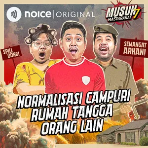 E162: Normalisasi Campuri Rumah Tangga Orang Lain!