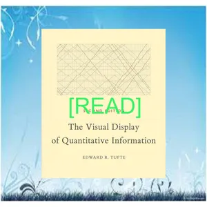 Read PDF The Visual Display of Quantitative Information  2nd Ed. PDF By Edward R. Tufte