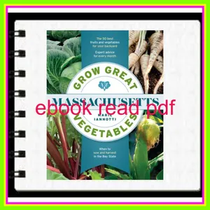 Read PDF Grow Great Vegetables in Massachusetts (Grow Great Vegetables State-By-State) [PDF mobi ePub] By Marie Iannotti