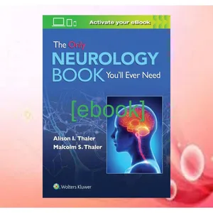 Read eBook The Only Neurology Book You'll Ever Need Print + eBook with Multimedia Read ebook [PDF] By Alison I. Thaler