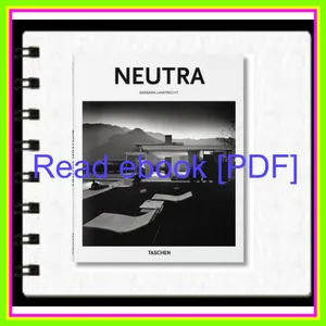 [Ebook] Reading Richard Neutra 1892 - 1970 Survival through Design [PDF mobi ePub] By Barbara Lamprecht