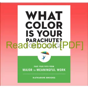 read ebook [pdf] What Color Is Your Parachute for College Pave Your Path from Major to Meaningful Work [READ] KINDLE PDF EBOOK EPUB By Katharine Brooks EdD