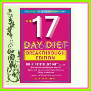 [Read & Download] [PDF] The 17 Day Diet Breakthrough Edition Ebook pdf By Mike Moreno