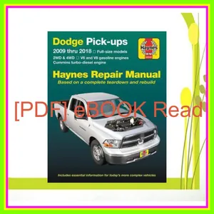 [READ EBOOK] Dodge V6 &amp; V8 Gas &amp; Cummins turbo-diesel Pick-ups (09-18) Haynes Repair Manual (Does not include 2009 fleet models with the 5.9L diesel engine or the 3.0L V6 diesel engine.) (Haynes Automotive) [PDF EPuB AudioBook Ebook] By Hayne