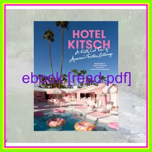 [Ebook] Reading Hotel Kitsch A Pretty Cool Tour of Americaâ€™s Fantasy Getaways [PDF EPuB AudioBook Ebook] By Margaret Bienert