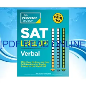 EBOOK [PDF] SAT Level Up! Verbal 300+ Easy  Medium  and Hard Drill Questions for Scoring Success on the Digital SAT (College Test Preparation) EBOOK pdf By The Princeton Review