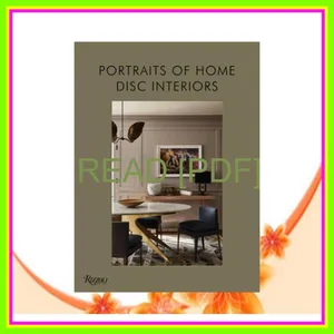 READ EBOOK PDF DISC Interiors Portraits of Home Read ebook [PDF] By Krista Schrock