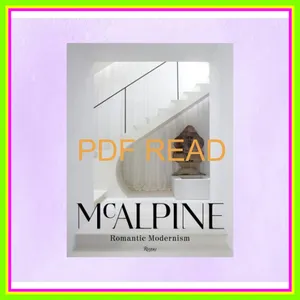 [READ] EBOOK EPUB KINDLE PDF McAlpine Romantic Modernism [PDF EPuB AudioBook Ebook] By Bobby McAlpine