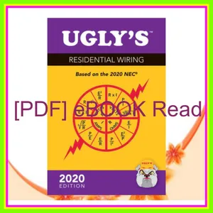 [Ebook] Reading Uglyâ€™s Residential Wiring  2020 Edition Read Ebook [PDF] By Charles R Miller