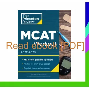 PDF EPub[READ] MCAT Workout  2022-2023 780 Practice Questions &amp; Passages for MCAT Scoring Success (Graduate School Test Preparation) READ NOW By The Princeton Review