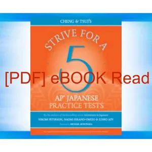 READ [PDF EBOOK EPUB KINDLE] Strive for a 5  AP Japanese Practice Tests READ PDF EBOOK By Hiromi Peterson