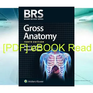 [Read PDF] BRS Gross Anatomy (Board Review Series) PDF [Download] By Nancy L. Halliday