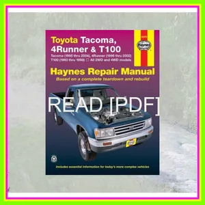 [Ebook] Toyota Tacoma  4Runner &amp; T100 1993 THRU 2004 [READ] KINDLE PDF EBOOK EPUB By John Harold Haynes