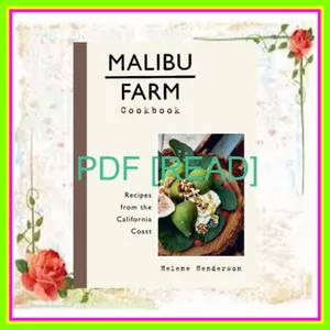 PDF EPub[READ] Malibu Farm Cookbook Recipes from the California Coast READ PDF EBOOK By Helene Henderson