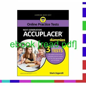 [Read PDF] ACCUPLACER For Dummies with Online Practice Tests Read ebook [PDF] By Mark Zegarelli