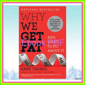 DOWNLOAD FREE Why We Get Fat And What to Do About It mobi ePub By Gary Taubes