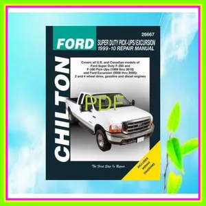 Free Reading Ford Super Duty Pick-ups &amp; Excursion  1999-2010 (Chilton's Total Car Care Repair Manual) Ebook pdf By Chilton