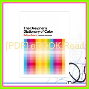 Read The Designer's Dictionary of Color [READ] KINDLE PDF EBOOK EPUB By Sean Adams