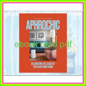 [DOWNLOAD PDF] AphroChic Celebrating the Legacy of the Black Family Home mobi ePub By Jeanine Hays