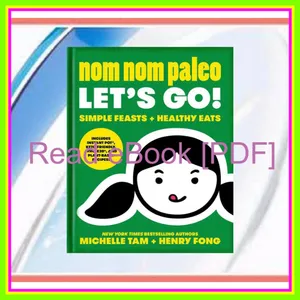 read ebook [pdf] Nom Nom Paleo Let's Go! (Volume 3) READ NOW By Michelle Tam