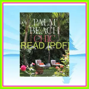 DOWNLOAD FREE Palm Beach Chic [PDF EPuB AudioBook Ebook] By Jennifer Ash Rudick