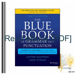 EBOOK pdf The Blue Book of Grammar and Punctuation An Easy-to-Use Guide with Clear Rules  Real-World Examples  and Reproducible Quizzes READ PDF EBOOK By Lester Kaufman