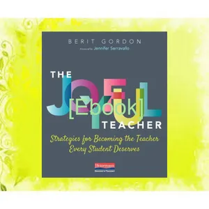 [Ebook] Reading The Joyful Teacher Strategies for Becoming the Teacher Every Student Deserves mobi ePub By Jennifer Serravallo