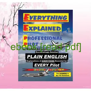 [Ebook] Everything Explained for the Professional Pilot 13th Edition mobi ePub By richie-lengel