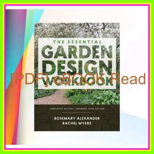 Read Ebook The Essential Garden Design Workbook Completely Revised and Expanded READ PDF EBOOK By Rosemary Alexander