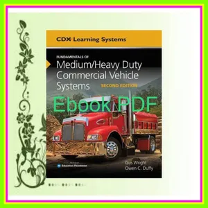 [Read PDF] Fundamentals of MediumHeavy Duty Commercial Vehicle Systems (Cdx Learning Systems) Ebook pdf By Gus Wright