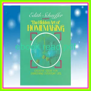 PDF ePub The Hidden Art of Homemaking EBOOK By Edith Schaeffer