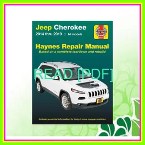 EBOOK pdf Jeep Cherokee (14-19) Haynes Repair Manual READ NOW By Haynes Publishing