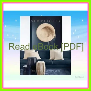 Unlimited ebook Simplicity Ebook pdf By Nancy Braithwaite