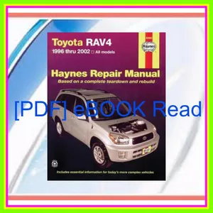 Read [pdf] Toyota RAV4 (96-12) Haynes Repair Manual (USA) (Paperback) READ NOW By John Harold Haynes