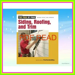 [READ EBOOK] Siding  Roofing  and Trim Completely Revised and Updated (Taunton's For Pros By Pros) Full Online By Fine Homebuilding Magazine