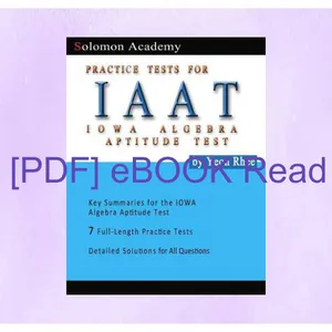 EBOOK [PDF] Solomon Academy's IAAT Practice Tests Practice Tests for IOWA Algebra Aptitude Test Ebook pdf By Yeon Rhee