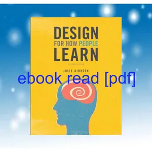 [DOWNLOAD PDF] Design for How People Learn (Voices That Matter) READ PDF EBOOK By Julie Dirksen