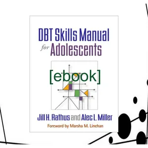 read [ebook] pdf DBT Skills Manual for Adolescents Read ebook [PDF] By Jill H. Rathus