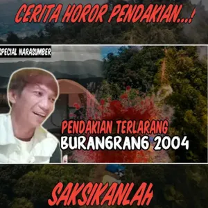 PENDAKIAN HOROR GUNUNG BURANGRANG