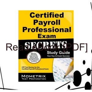 [READ] EBOOK EPUB KINDLE PDF Certified Payroll Professional Exam Secrets Study Guide CPP Test Review for the Certified Payroll Professional Exam [READ] KINDLE PDF EBOOK EPUB By CPP Exam Secrets Test Prep Team