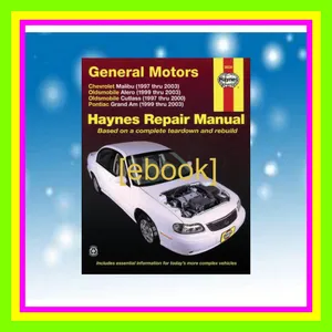 [Read] PDF Chevrolet Malibu and Oldsmobile Cutlass  1997-2003 (Haynes Manuals) Read Ebook [PDF]