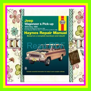 Free [epub] Jeep Wagoneer (72-83)  Grand Wagoneer (84-91)  Cherokee (72-83) &amp; J-Series Pick-ups (72-88) Haynes Repair Manual (Does not include 1984 and later Comanche Pick-up models.) (Haynes Repair Manuals) EBOOK