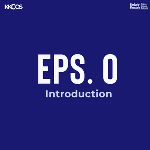 Eps. 0 | Introduction