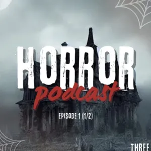 Jo & May's Horror Experience (Part 1/2) | ThreeG Podcast