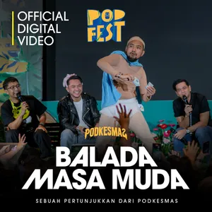 BALADA MASA MUDA | Podkesmas Live at PODFEST