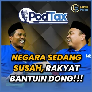 PodTax Eps. #14: Awas, 670 Ribu Orang GAK TAAT PAJAK, Apa Konsekuensinya?