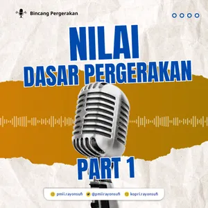 Nilai Dasar Pergerakan (part 1)