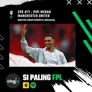 Eps. 71: Pipi Merah Manchester United