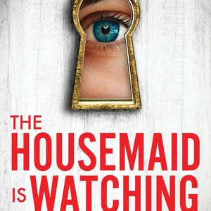 [Download] The Housemaid Is Watching (The Housemaid, #3) by Freida McFadden [EPUB/PDF]