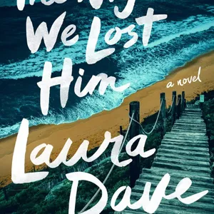 (Download PDF) The Night We Lost Him by Laura Dave Free Read